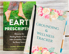 Grounding & Wellness Tracker: A Hardcover Keepsake Journal