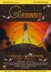 The Grounded DVD -- the original grounding documentary